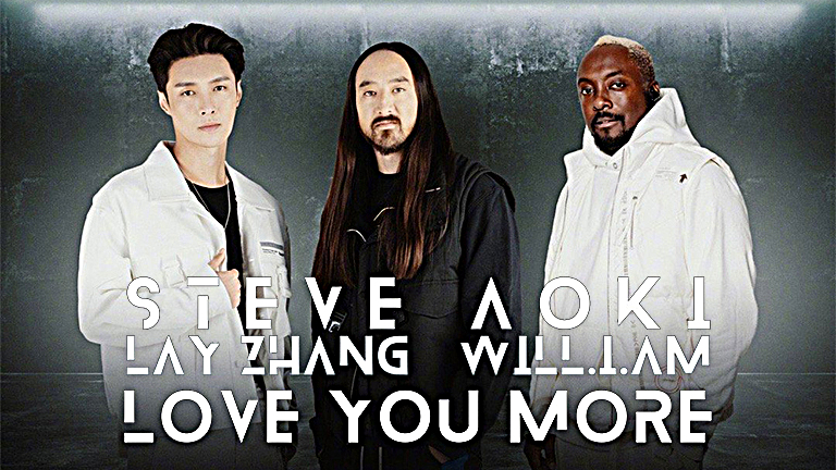 Steve Aoki、张艺兴、will.i.am - Love You More